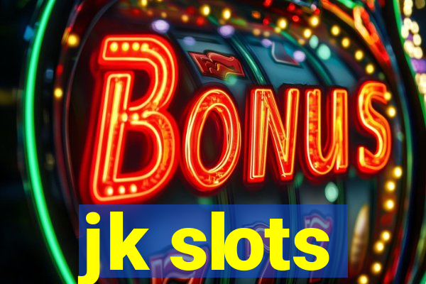 jk slots